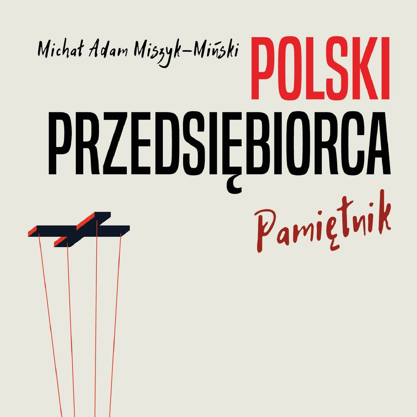 POLSKI PRZEDSIĘBIORCA Pamiętnik (Wersja cyfrowa)